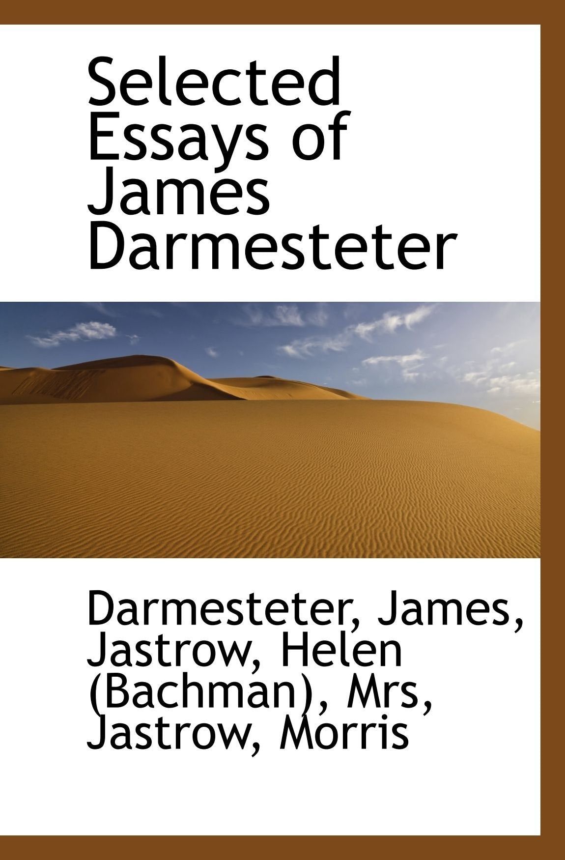 Selected Essays of James Darmesteter Politics & History