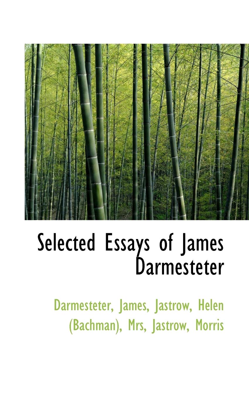 Selected Essays of James Darmesteter Politics & History