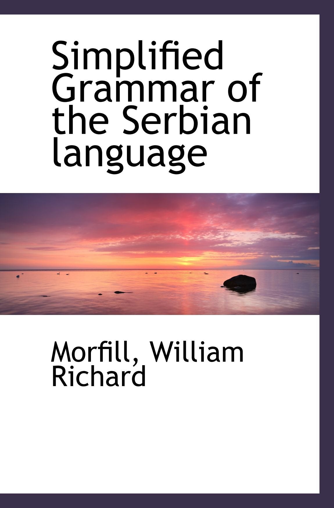 Simplified Grammar of the Serbian language Politics & History