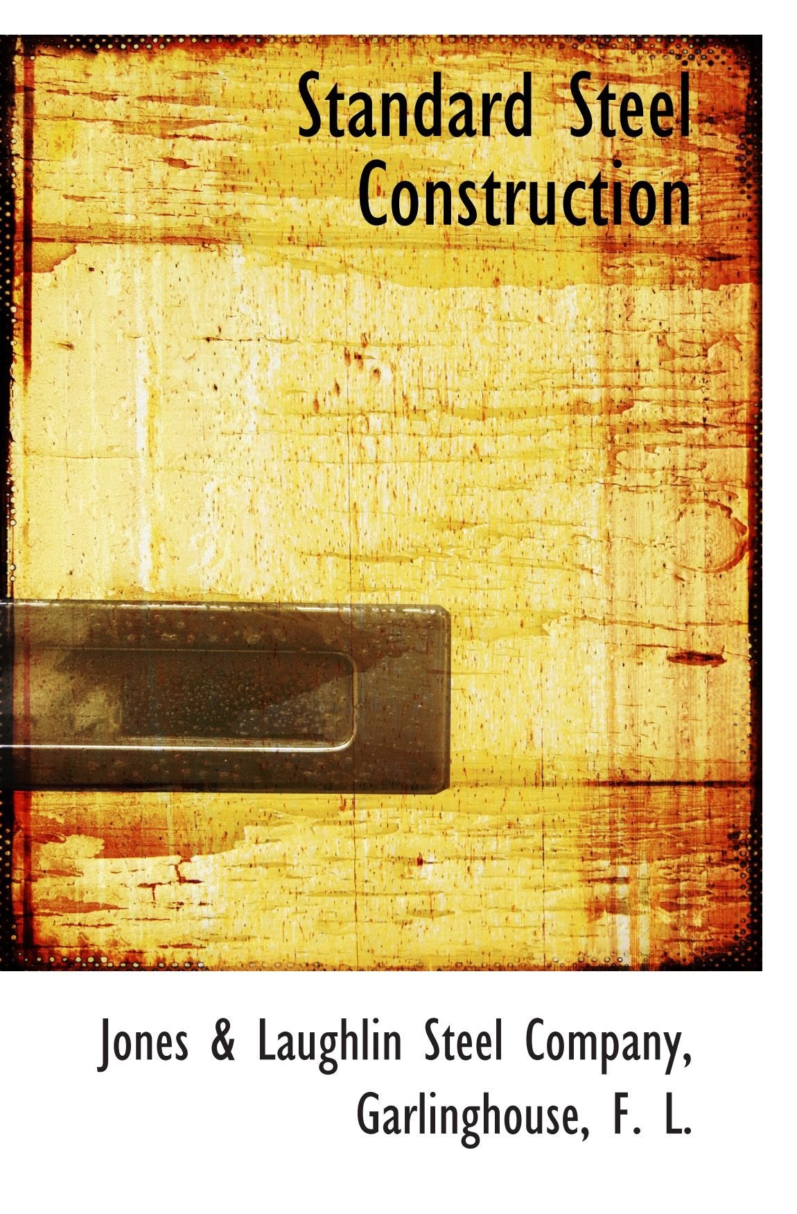 Standard Steel Construction Politics & History