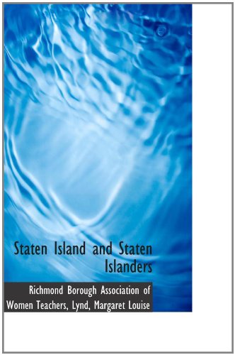 Staten Island and Staten Islanders Politics & History