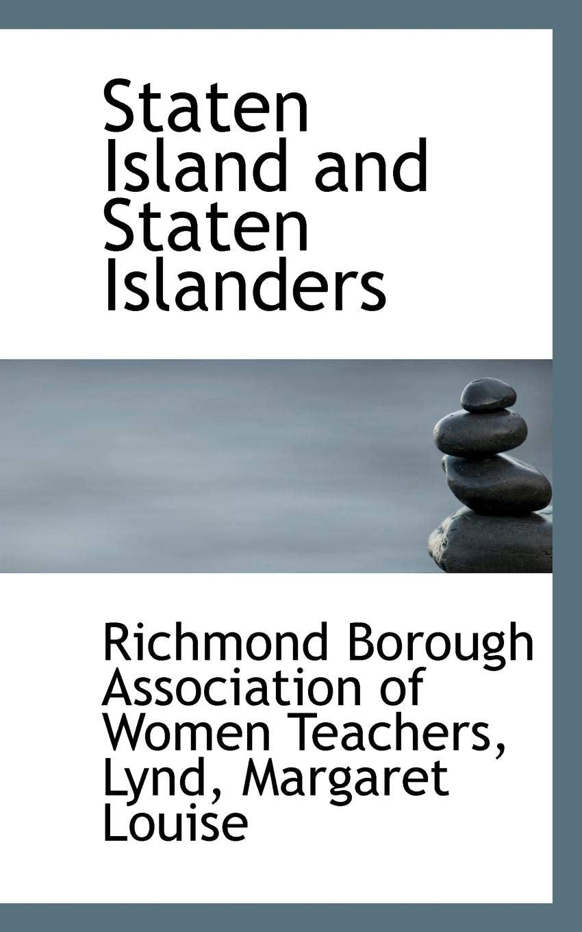 Staten Island and Staten Islanders Politics & History