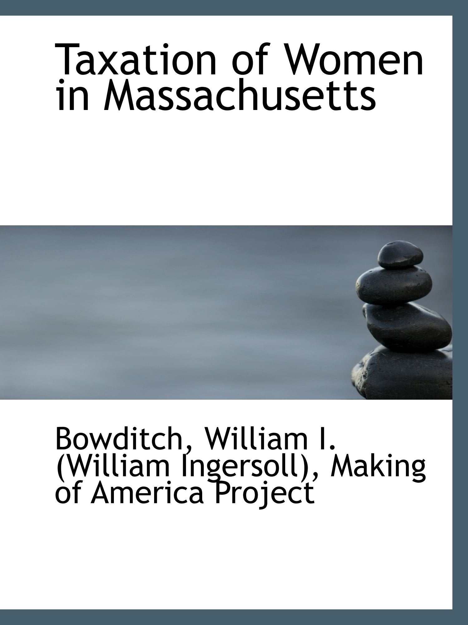 Taxation of Women in Massachusetts Politics & History