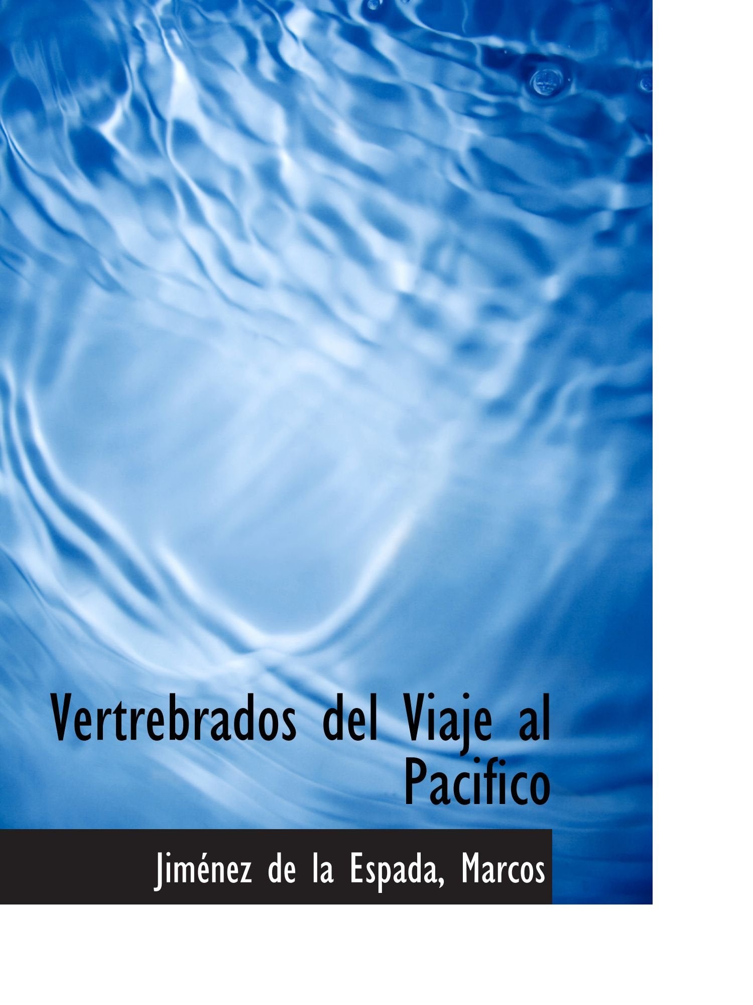 Vertrebrados del Viaje al Pacifico Politics & History
