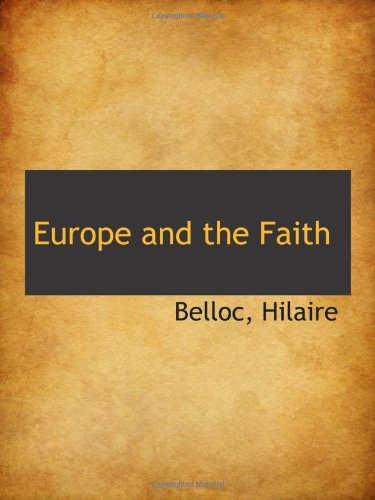 Europe and the Faith Politics & History