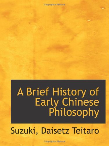 A Brief History of Early Chinese Philosophy Politics & History