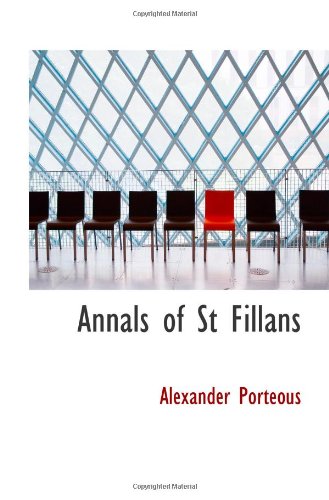 Annals of St Fillans Politics & History