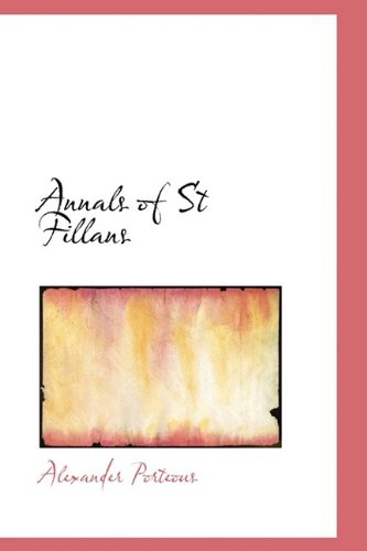 Annals of St Fillans Politics & History