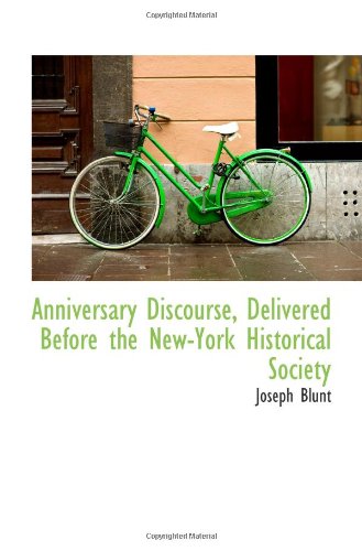 Anniversary Discourse, Delivered Before the New-York Historical Society Politics & History