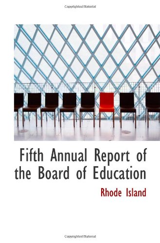 Fifth Annual Report of the Board of Education Politics & History