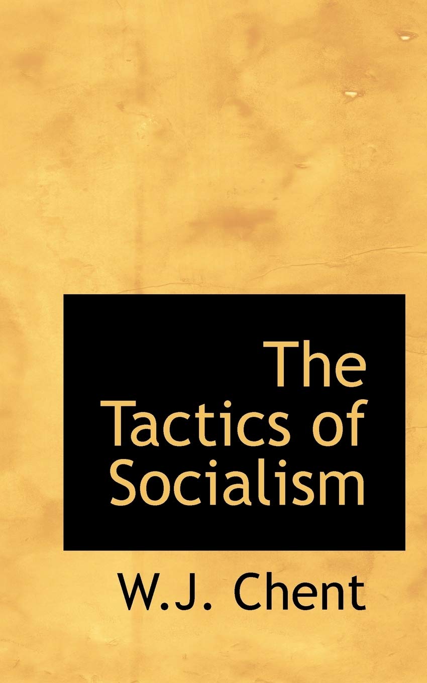 The Tactics of Socialism Social Sciences