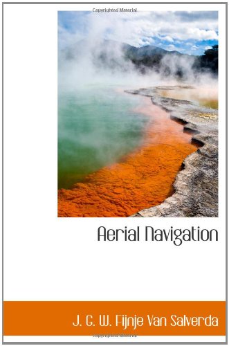Aerial Navigation Politics & History