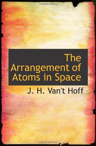 The Arrangement of Atoms in Space Politics & History