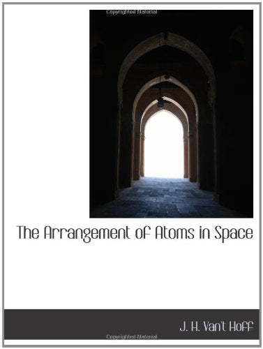 The Arrangement of Atoms in Space Politics & History