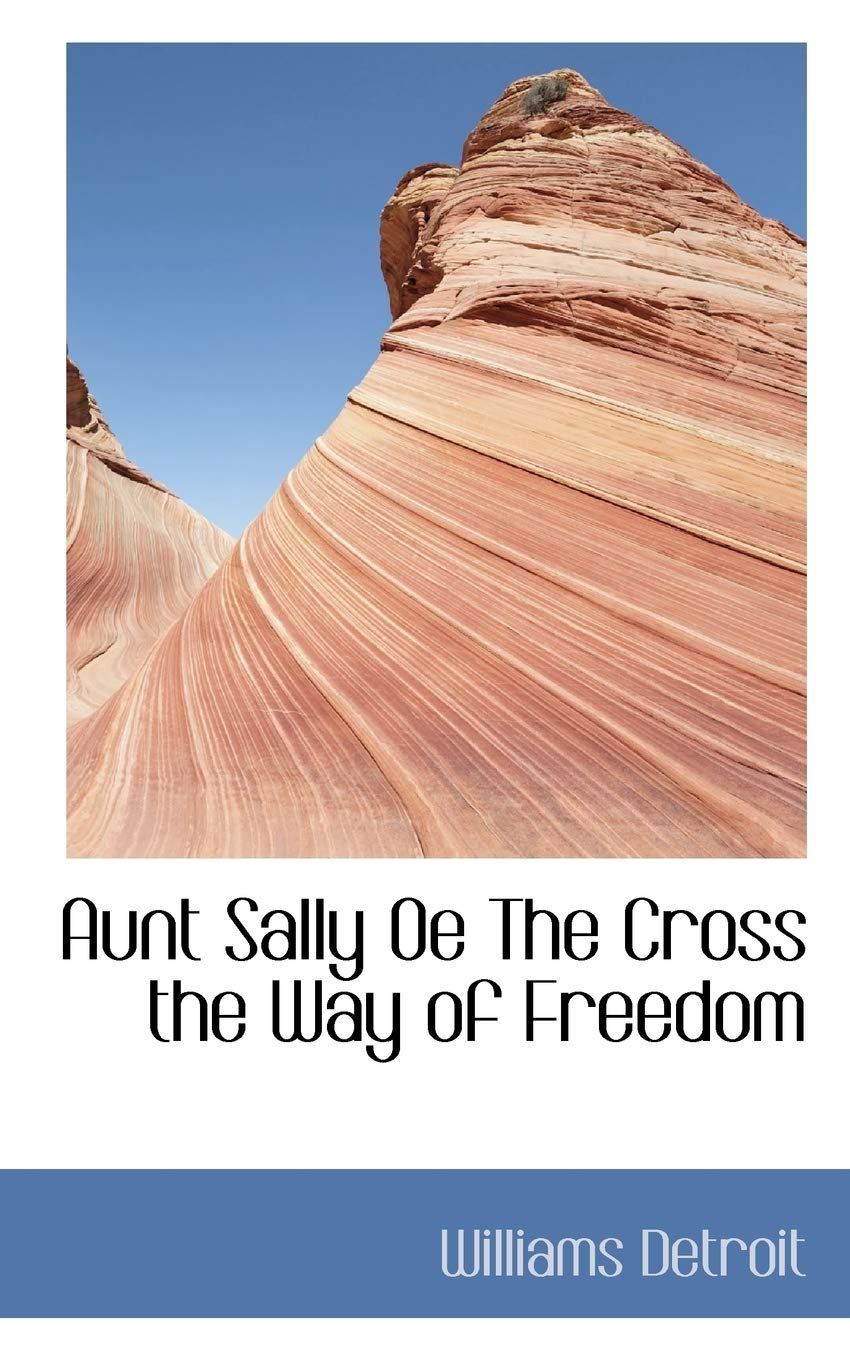 Aunt Sally OE the Cross the Way of Freedom Politics & History