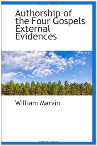 Product Image: Authorship of the Four Gospels External Evidences