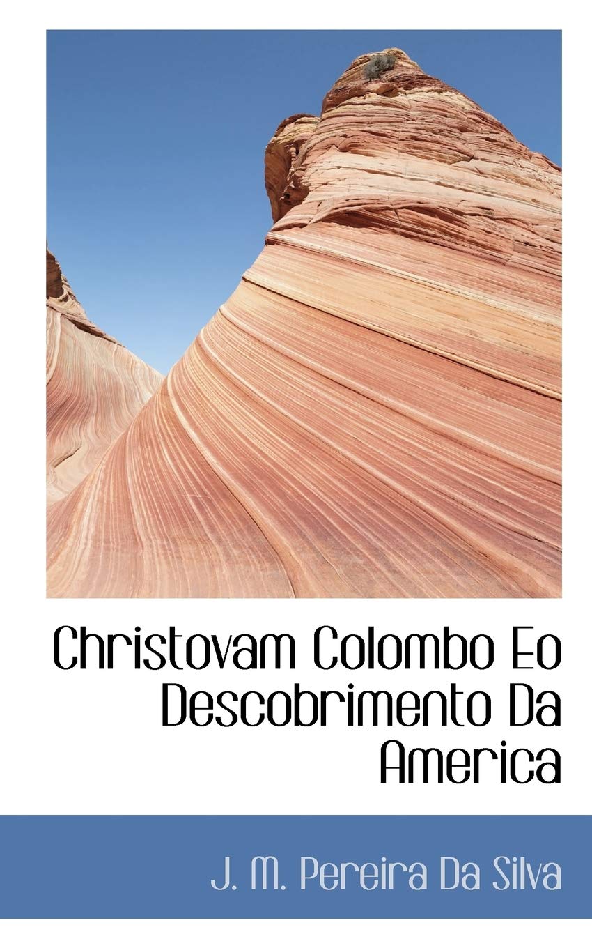 Christovam Colombo Eo Descobrimento Da America Politics & History