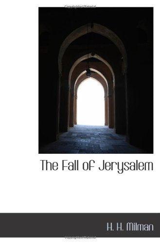 The Fall of Jerysalem Politics & History