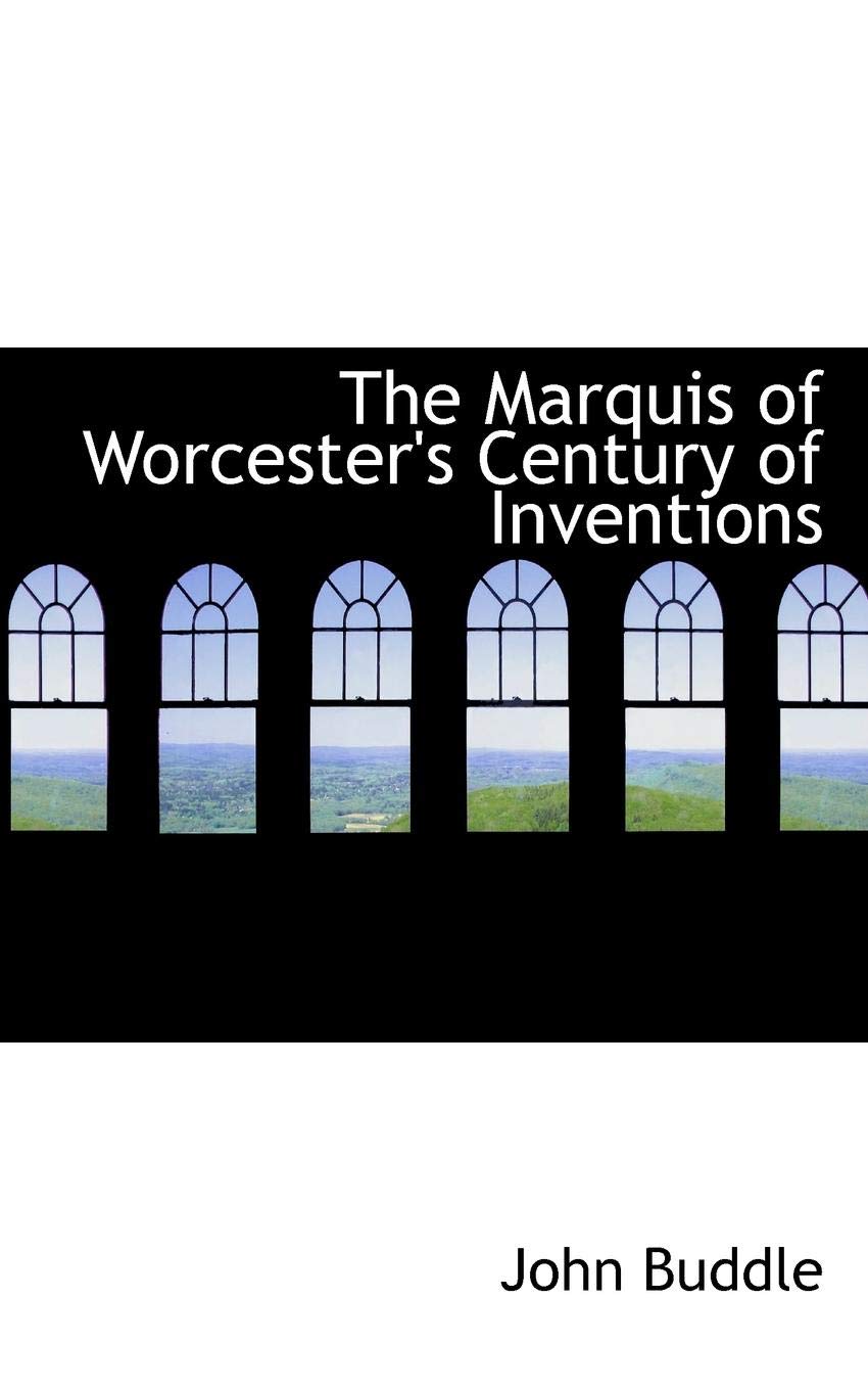 The Marquis of Worcester's Century of Inventions Business, Finance & Career