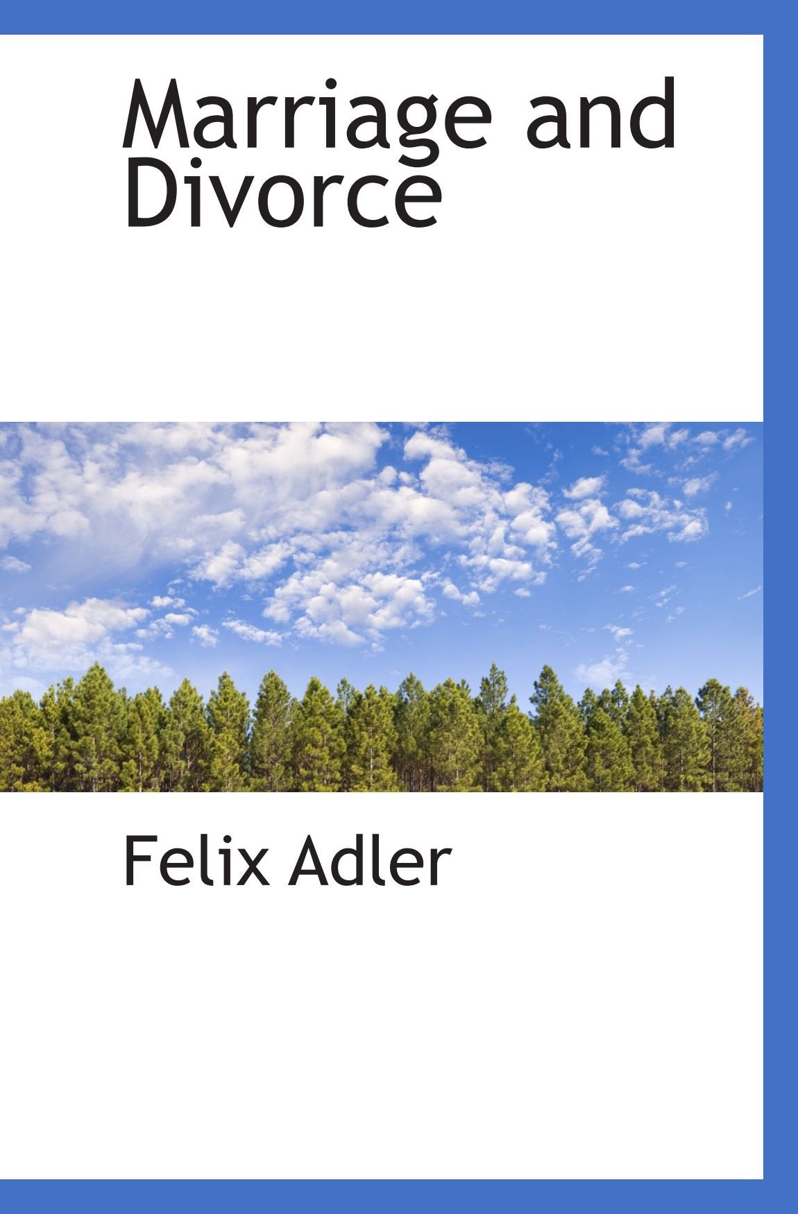 Marriage and Divorce Politics & History