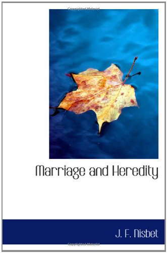 Marriage and Heredity Politics & History