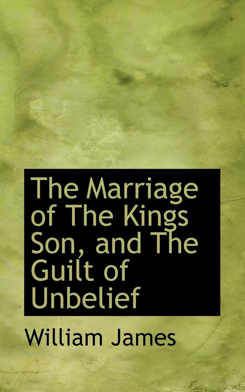 The Marriage of the Kings Son, and the Guilt of Unbelief Politics & History