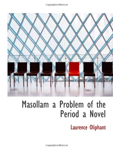 Masollam a Problem of the Period a Novel Books