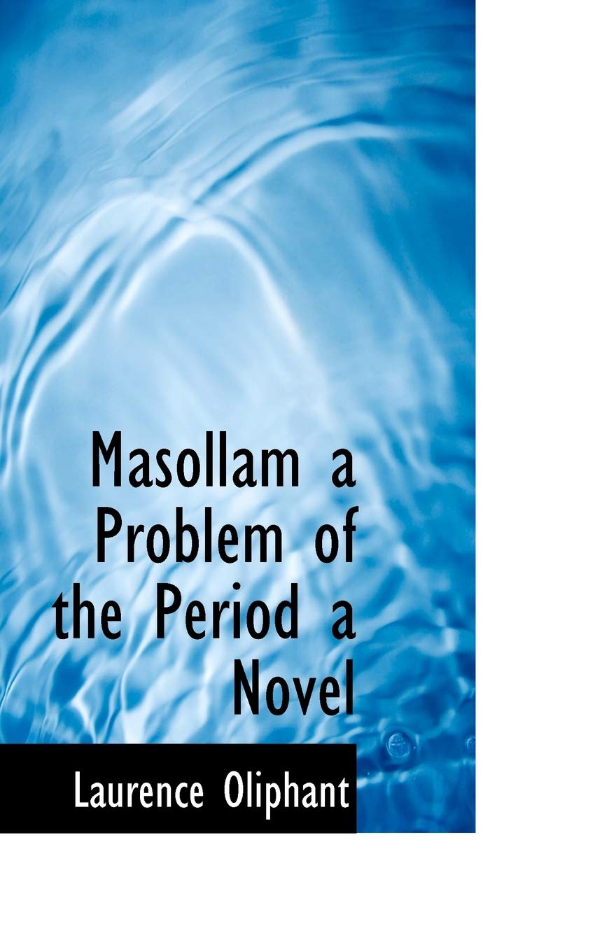 Masollam a Problem of the Period a Novel Books
