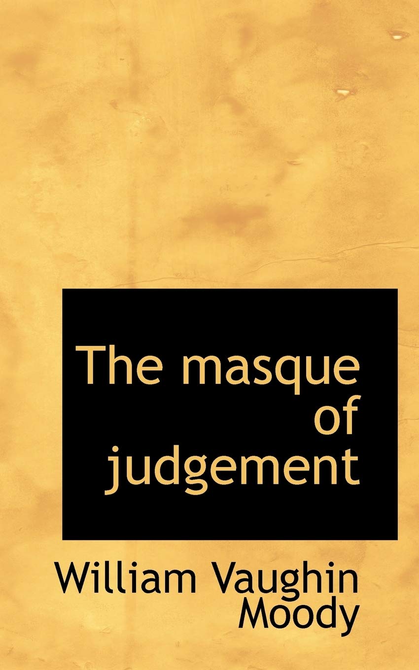 The Masque of Judgement Politics & History