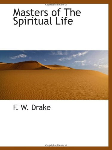 Masters of The Spiritual Life Politics & History