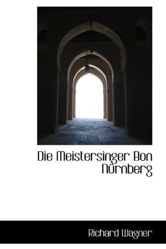 Die Meistersinger Bon Nurnberg Politics & History