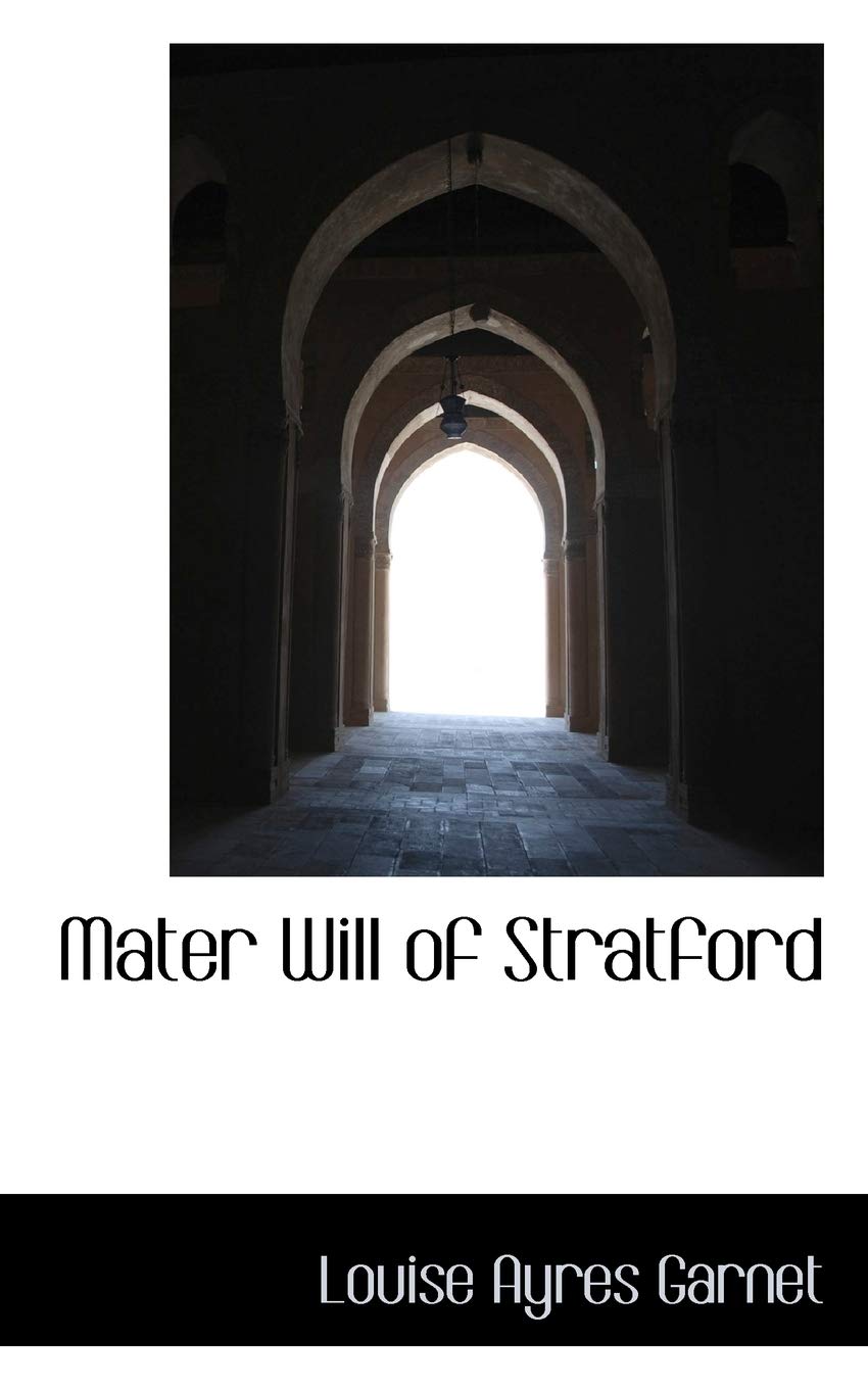 Mater Will of Stratford Politics & History