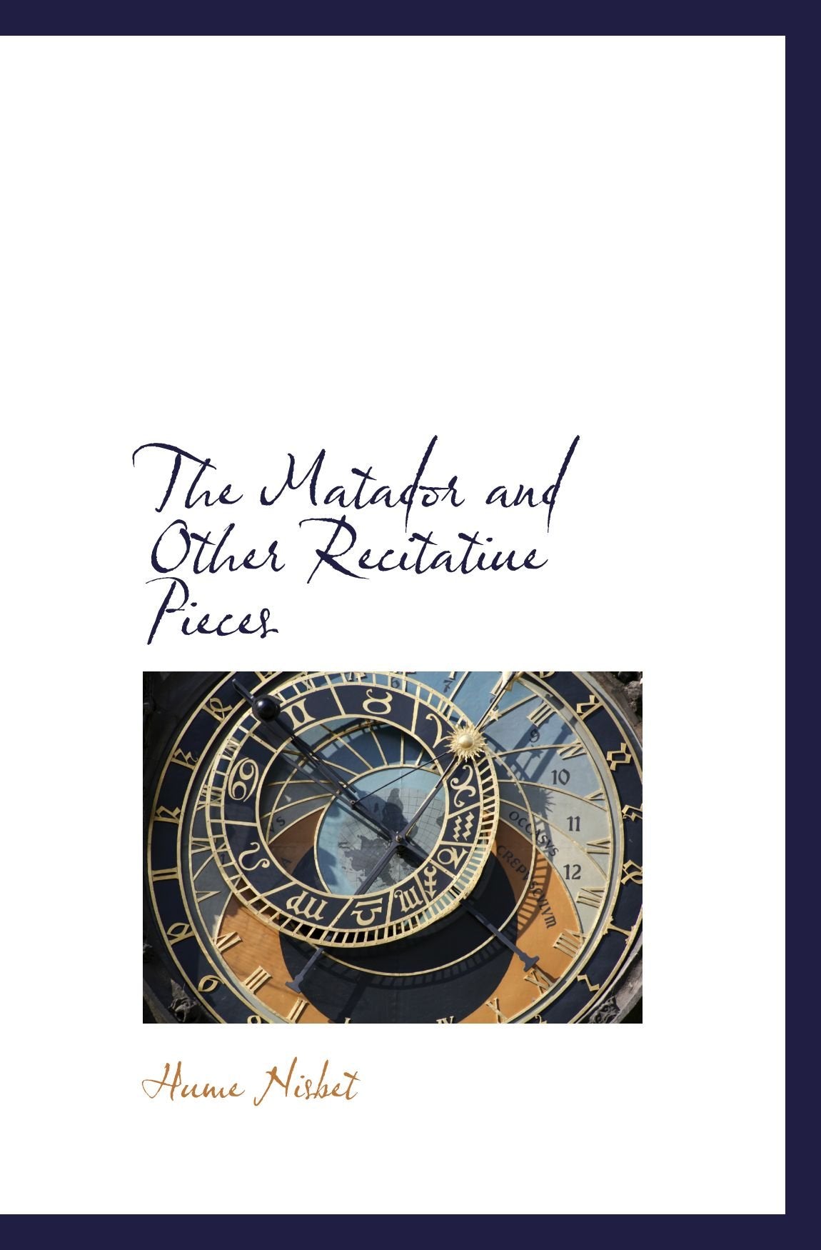 The Matador and Other Recitatiue Pieces Politics & History