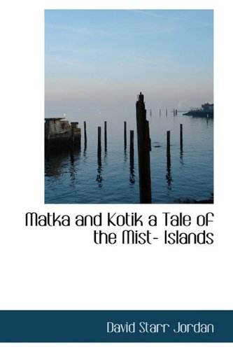 Matka and Kotik a Tale of the Mist- Islands Contemporary literature