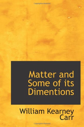 Matter and Some of its Dimentions Politics & History