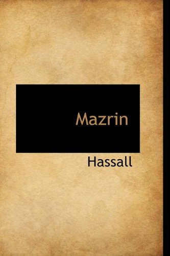 Mazrin Politics & History