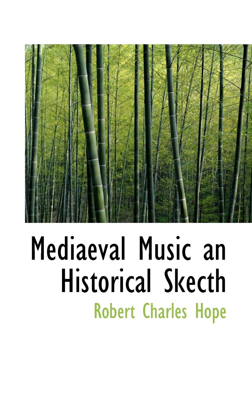 Mediaeval Music an Historical Skecth Books