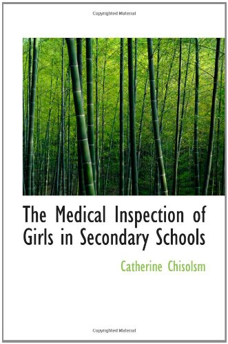The Medical Inspection of Girls in Secondary Schools Politics & History