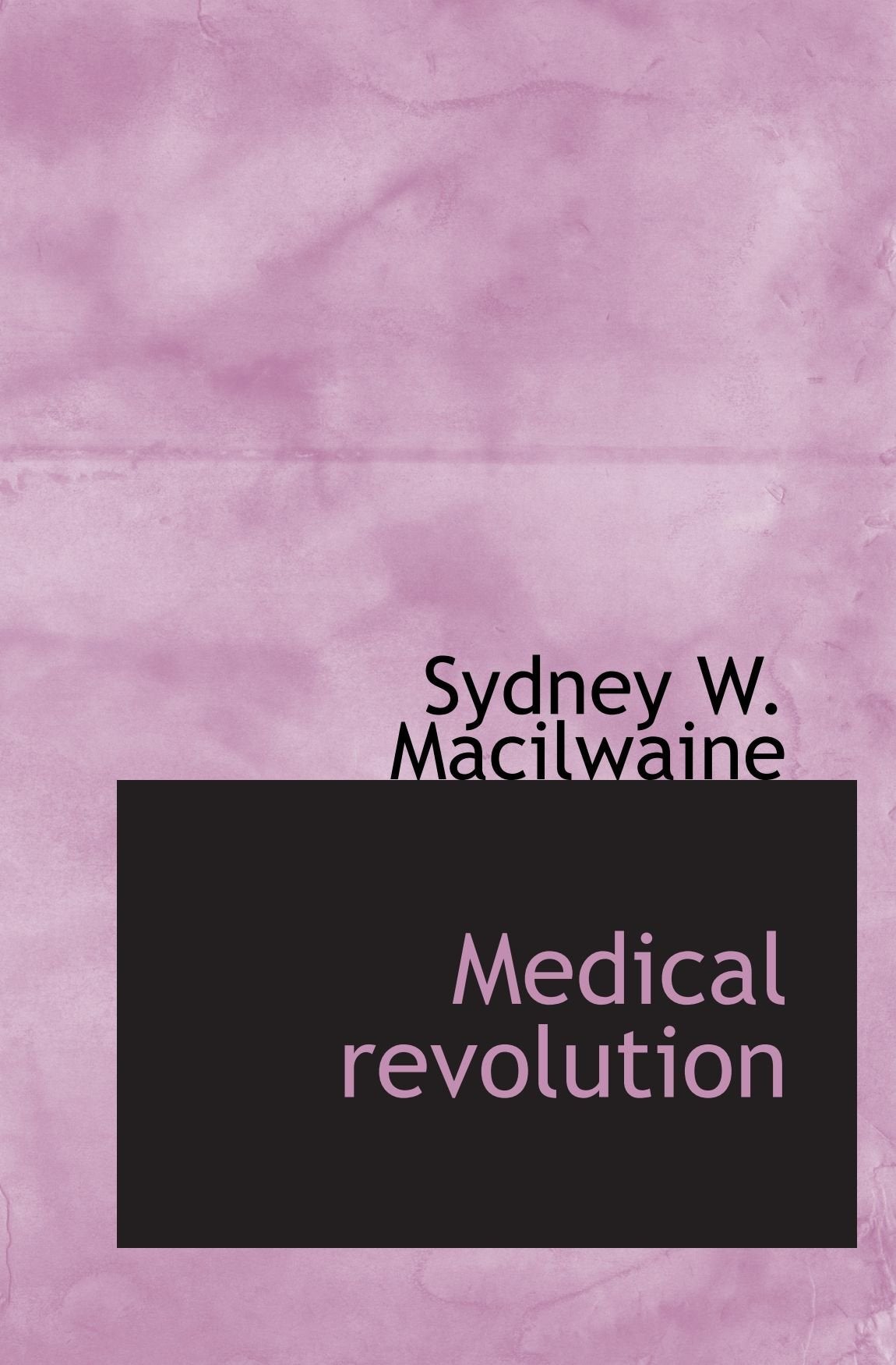 Medical revolution Politics & History