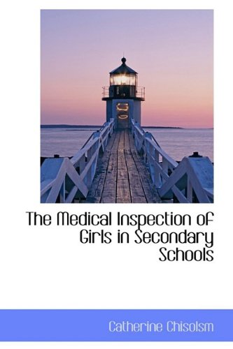 The Medical Inspection of Girls in Secondary Schools Politics & History