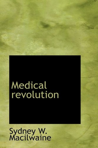 Medical Revolution Politics & History