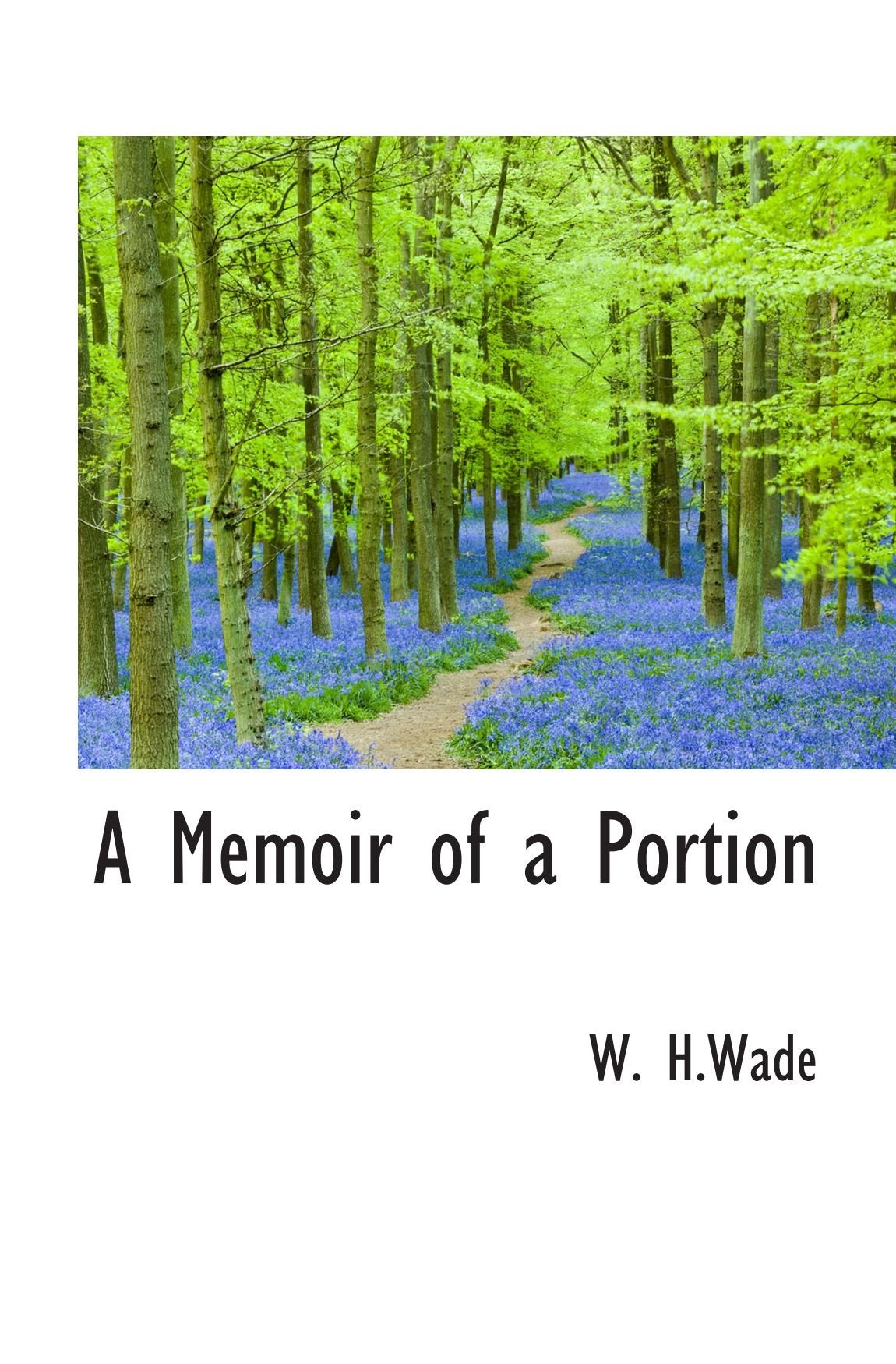 A Memoir of a Portion Politics & History