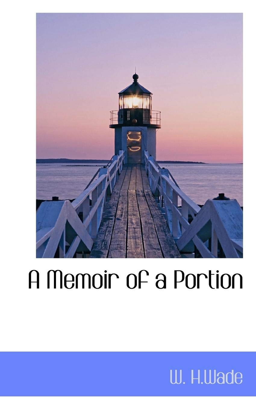 A Memoir of a Portion Memories
