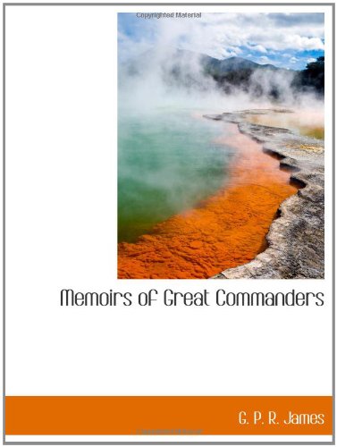 Memoirs of Great Commanders Politics & History