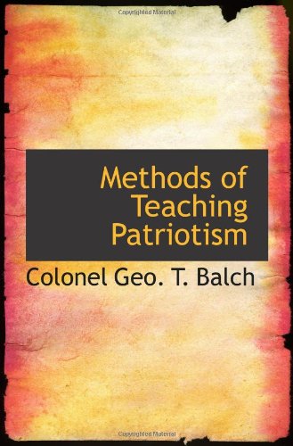 Methods of Teaching Patriotism Politics & History
