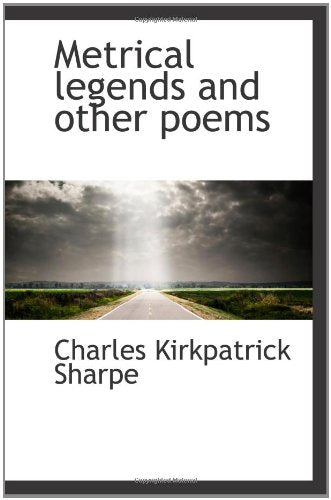 Metrical legends and other poems Books