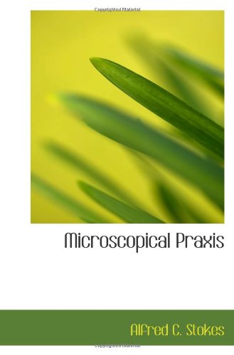 Microscopical Praxis Books