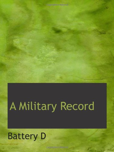 A Military Record Politics & History