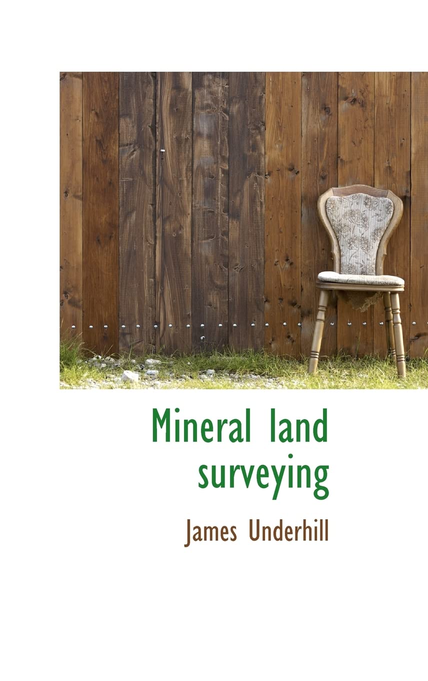 Mineral Land Surveying Politics & History