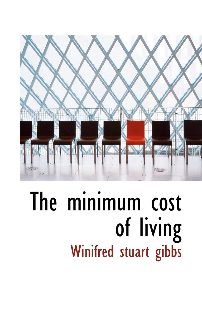 The Minimum Cost of Living Politics & History